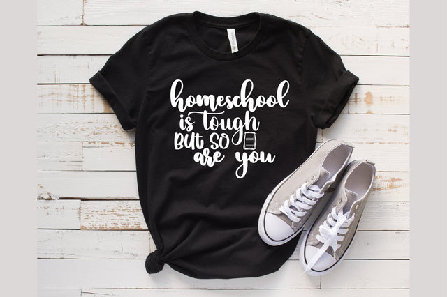 Homeschool is tough but so are you SVG orpitasn 