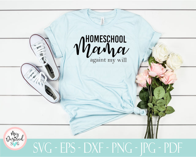 Homeschool Mama, Mom life svg, Mama Bear svg, Mother's Day, Coffee Mug, Cutting file, Silhouette Cutting, Cricut Cutting, Svg, Dxf, Png, eps SVG MyDesiredSVG 