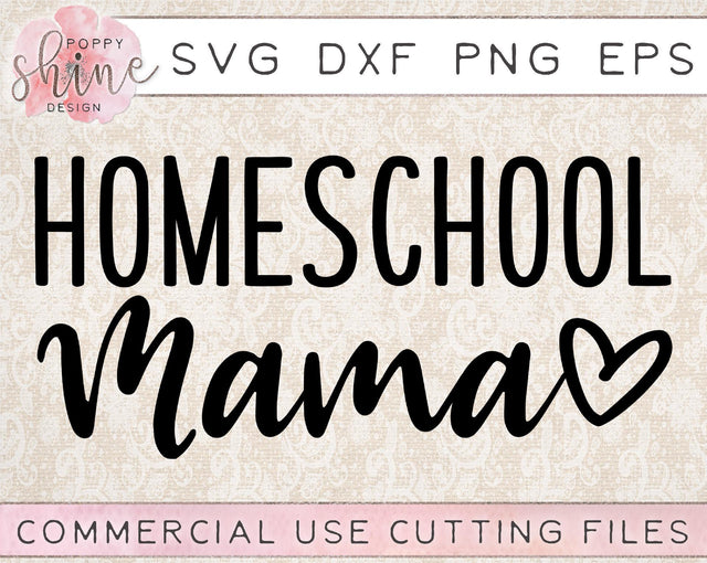 Homeschool Mama SVG Poppy Shine Design 