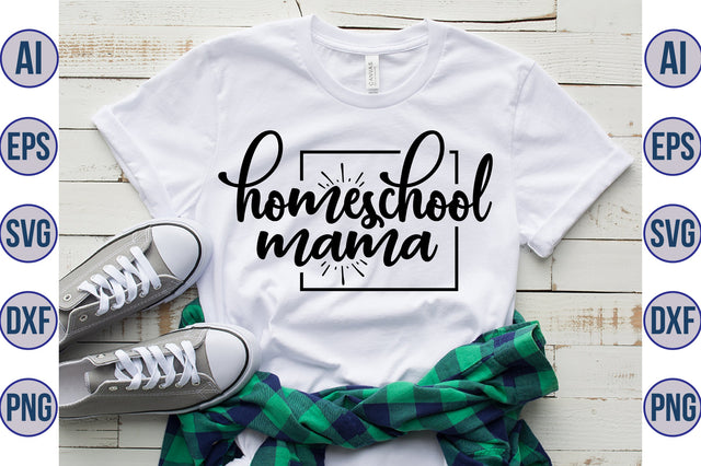 Homeschool mama SVG SVG orpitasn 