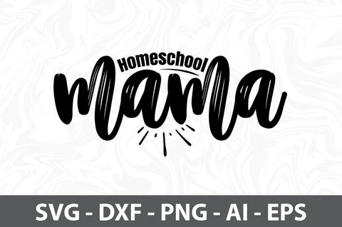 Homeschool mama SVG SVG orpitasn 