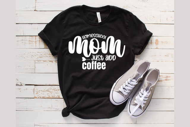 Homeschool mom just add coffee SVG orpitasn 