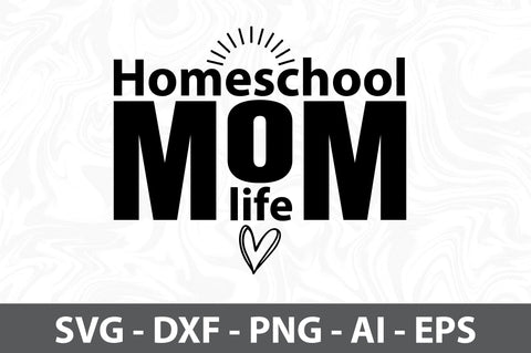 Homeschool mom life svg SVG orpitasn 