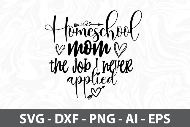 Homeschool mom the job I never applied svg SVG orpitasn 