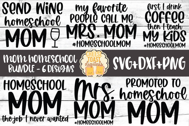 Homeschool SVG | Funny Mom Homeschool Bundle SVG Cheese Toast Digitals 