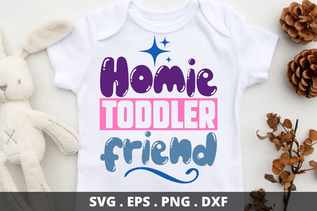 Homie toddler friend SVG Designangry 