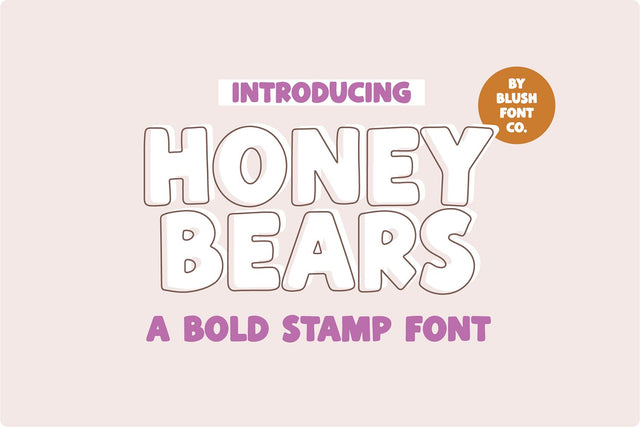 Honey Bears Bold Stamp Font Font Blush Font Co. 