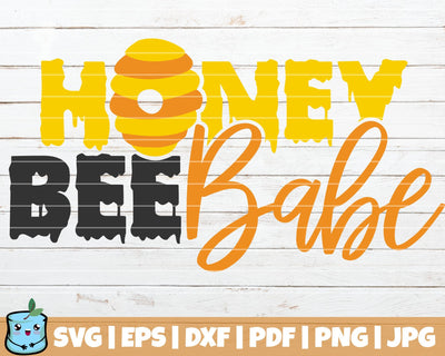Honey Bee Babe SVG MintyMarshmallows 