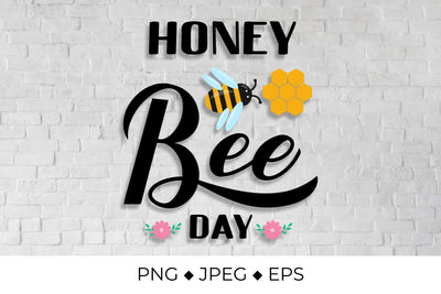Honey Bee Day Sublimation LaBelezoka 