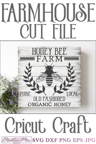 Honey Bee SVG - Farmhouse Sign Cut File SVG Madison Mae Designs 