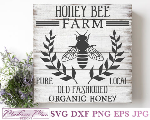 Honey Bee SVG - Farmhouse Sign Cut File SVG Madison Mae Designs 