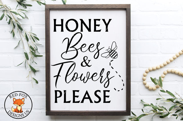 Honey Bees and Flowers Please | Easter Spring | SVG PNG DXF SVG RedFoxDesignsUS 