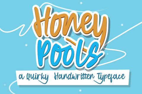 Honey Pools a Quirky Handwritten Font Dumadistyle 