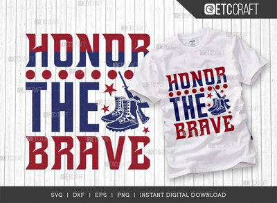 Honor The Brave SVG Cut File, Happy Confederate Memorial Day Svg, Confederate Heroes Day Svg, Confederate Memorial Quote, ETC T00629 SVG ETC Craft 