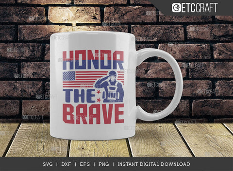 Honor The Brave SVG Cut File, Happy Confederate Memorial Day Svg, Confederate Heroes Day Svg, Confederate Memorial Quote, ETC T00629 SVG ETC Craft 