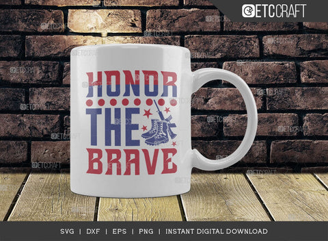 Honor The Brave SVG Cut File, Happy Confederate Memorial Day Svg, Confederate Heroes Day Svg, Confederate Memorial Quote, ETC T00629 SVG ETC Craft 