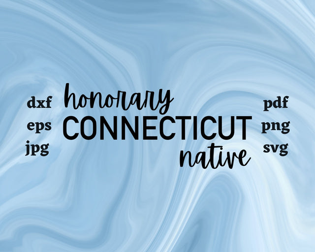 Honorary Connecticut Native SVG Cut File SVG Northern Light SVG 