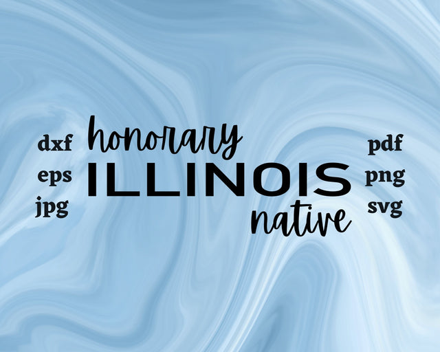 Honorary Illinois Native SVG Cut File SVG Northern Light SVG 