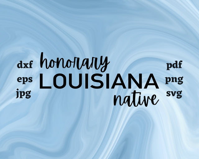 Honorary Louisiana Native SVG Cut File SVG Northern Light SVG 