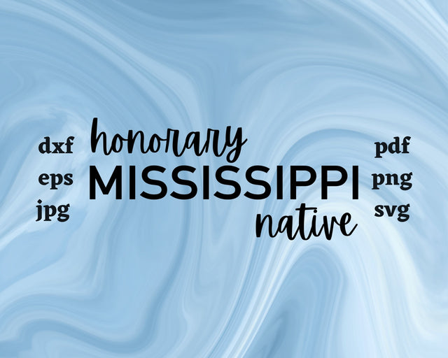 Honorary Mississippi Native SVG Cut File SVG Northern Light SVG 
