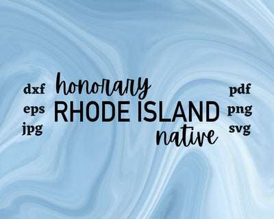 Honorary Rhode Island Native SVG Cut File SVG Northern Light SVG 