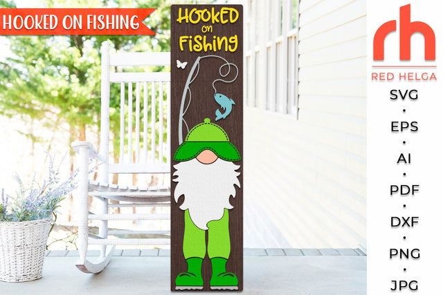 Hooked on Fishing SVG, Porch Board Cut File, Gnome with Fishing Rod DXF, Layered Summer Sign SVG RedHelgaArt 
