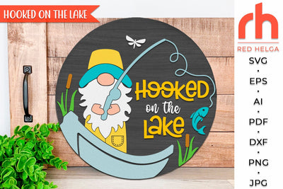 Hooked on the Lake SVG, Layered Round Hanger Cut File, Summer Door Sign DXF, Gnome Fishing Rod Silhouette, Lake Theme Design SVG RedHelgaArt 