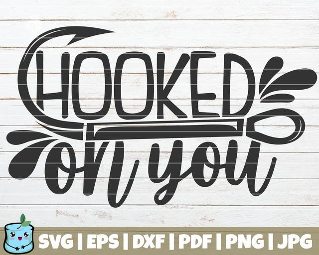 Hooked On You SVG MintyMarshmallows 