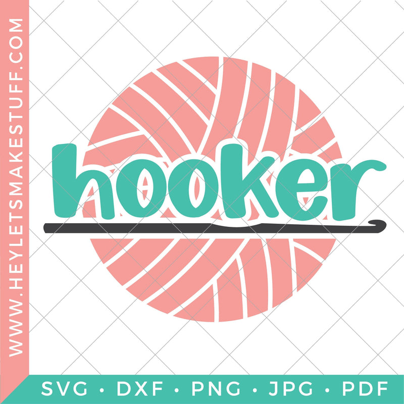 Hooker Knitting and Crochet SVG SVG Hey Let's Make Stuff 