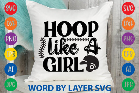 Hoop Like A Girl SVG Design SVG Rafiqul20606 