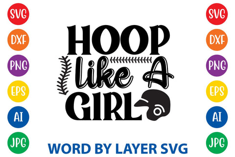 Hoop Like A Girl SVG Design SVG Rafiqul20606 