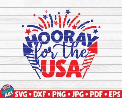 Hooray for the USA SVG | 4th of July quote SVG HQDigitalArt 
