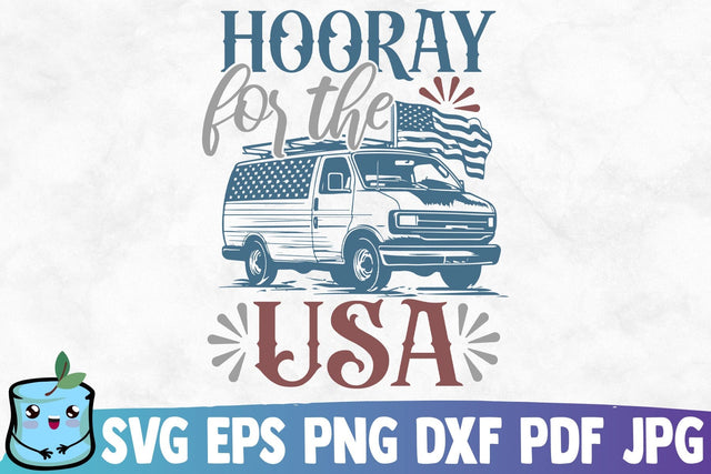 Hooray For The Usa SVG MintyMarshmallows 
