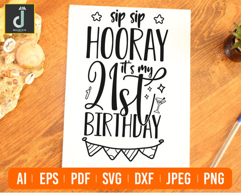 Hooray it's my 21st birthday svg SVG Alihossainbd 