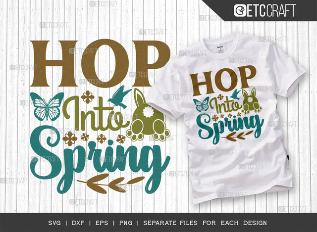 Hop Into Spring SVG Cut File | Birds Svg | Butterfly Svg | Bunny | Flower Svg | Spring Svg | Hello Spring Svg | Dxf | Eps | Png | Tshirt Design SVG ETC Craft 