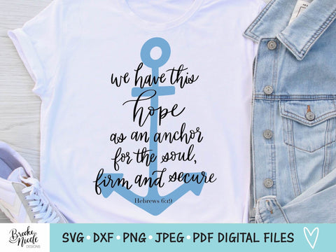 Hope Anchor SVG Cut File | Christian tshirt SVG | png | jpeg | dxf | Cricut SVG | Silhouette | Instant Download | farmhouse sign svg SVG Brooke Nicole Designs 