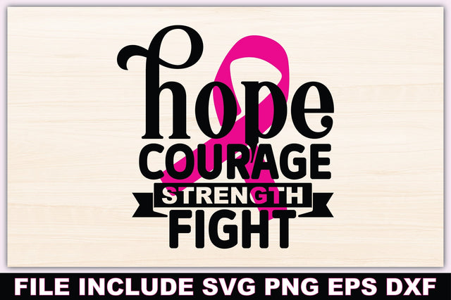 Hope, Courage, Strength, Fight SVG Ariyan 
