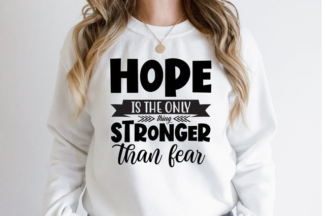 Hope is the only thing stronger than fear SVG SVG orpitasn 