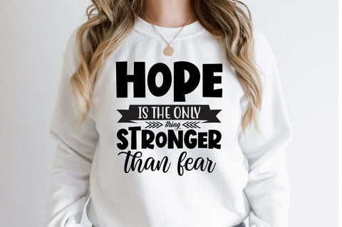 Hope is the only thing stronger than fear SVG SVG orpitasn 