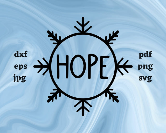Hope Snowflake SVG Cut File SVG Northern Light SVG 