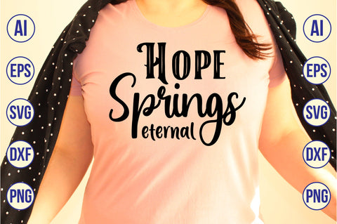 Hope springs eternal svg SVG nirmal108roy 