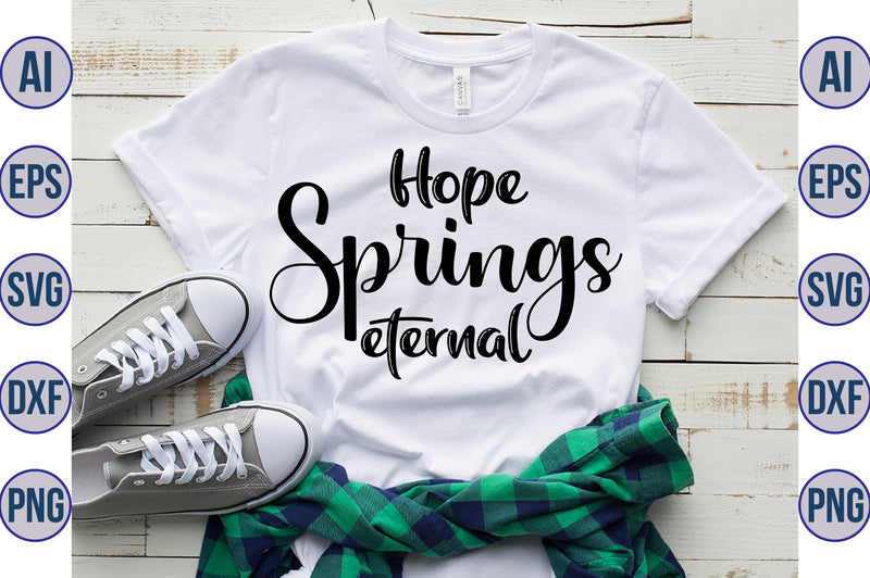 Hope springs eternal svg SVG nirmal108roy 