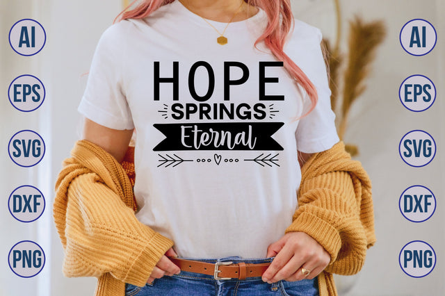 Hope springs eternal svg SVG nirmal108roy 