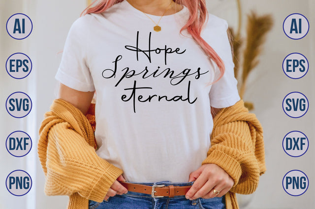 Hope springs eternal svg SVG nirmal108roy 