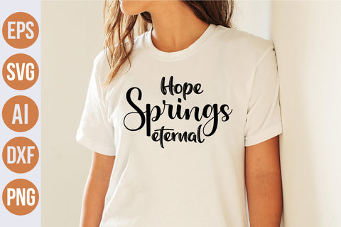 Hope springs eternal svg SVG nirmal108roy 