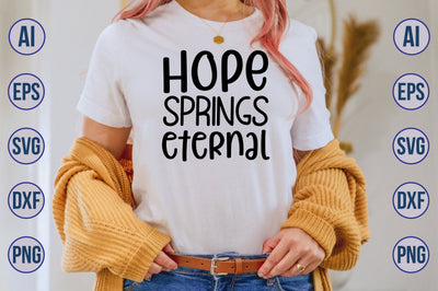 Hope springs eternal svg SVG orpitasn 