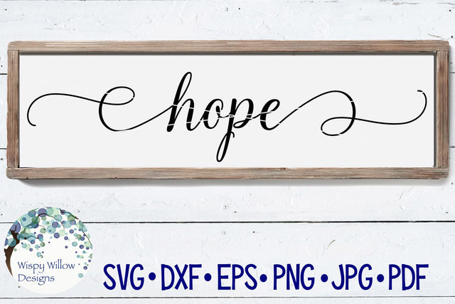 Hope SVG Wispy Willow Designs 