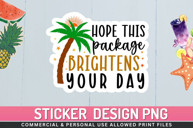 Hope this package brightens Sublimation PNG Sublimation Regulrcrative 