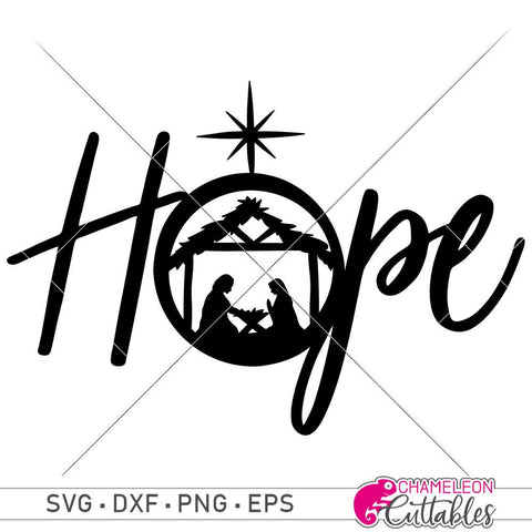Hope with Nativity Scene Christmas SVG SVG Chameleon Cuttables 