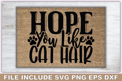 Hope You Like Cat Hair SVG Ariyan 